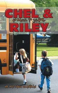 bokomslag Chel & Riley Go Back to School