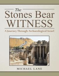 bokomslag The Stones Bear Witness