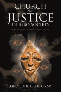 bokomslag Church and Justice in Igbo Society (An Introduction to Igbo Concept of Justice)