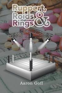 bokomslag Ruppert, Roids & Rings