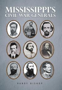 bokomslag Mississippi's Civil War Generals
