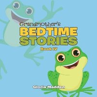 bokomslag Grandmother's Bedtime Stories