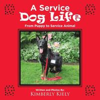 bokomslag A Service Dog Life