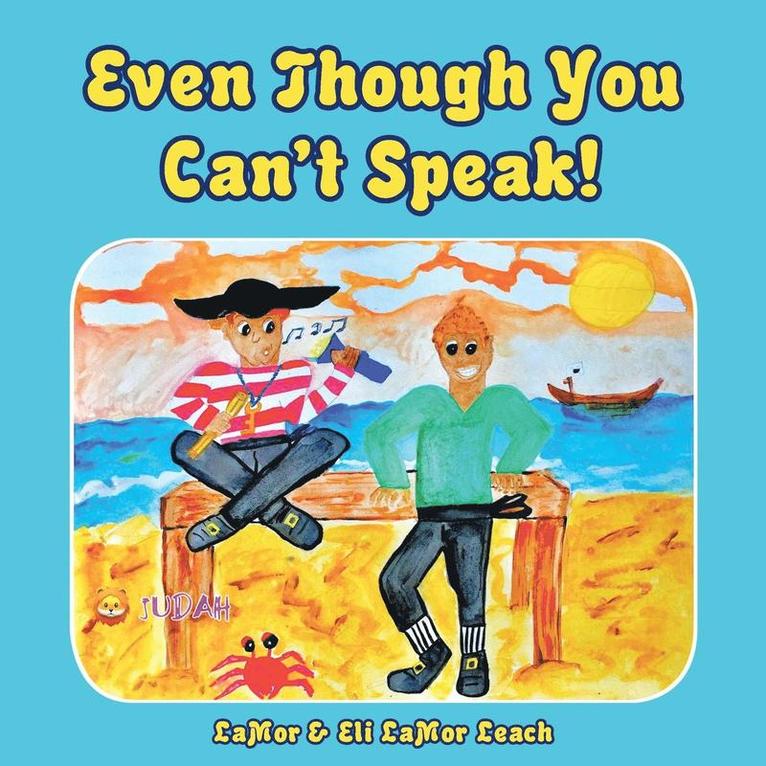 Even Though You Can't Speak! 1