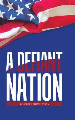 A Defiant Nation 1