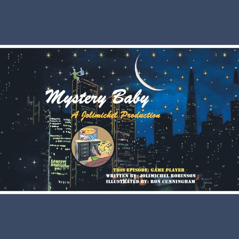 Jolimichel Robinson, Jolimichel Robinson, - Mystery Baby, Häftad