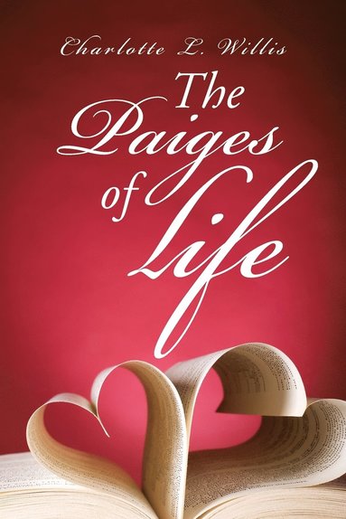 Charlotte Willis - Paiges of Life, Häftad