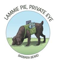 bokomslag Lammie Pie, Private Eye