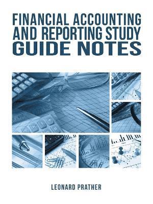 bokomslag Financial Accounting and Reporting Study Guide Notes