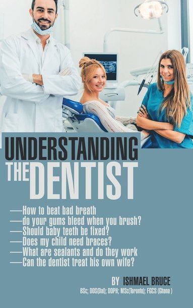 bokomslag Understanding the Dentist