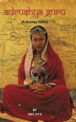 Abc Xyz, ABC.XYZ,, Abc. Xyz - Adrushya Guru, Inbunden