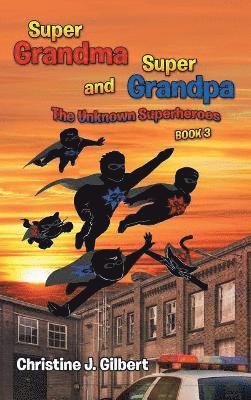 bokomslag Super Grandma and Super Grandpa