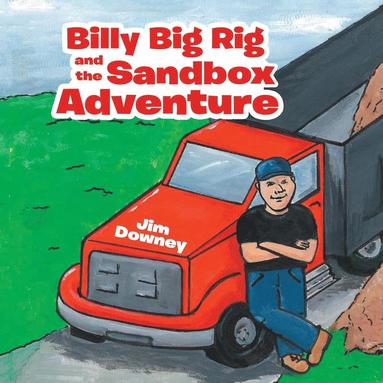 bokomslag Billy Big Rig and the Sandbox Adventure