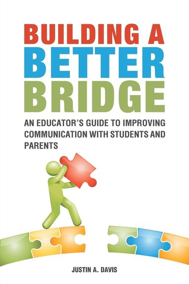 Justin Davis - Building a Better Bridge, Häftad