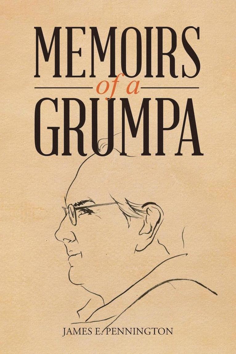 Memoirs of a Grumpa 1