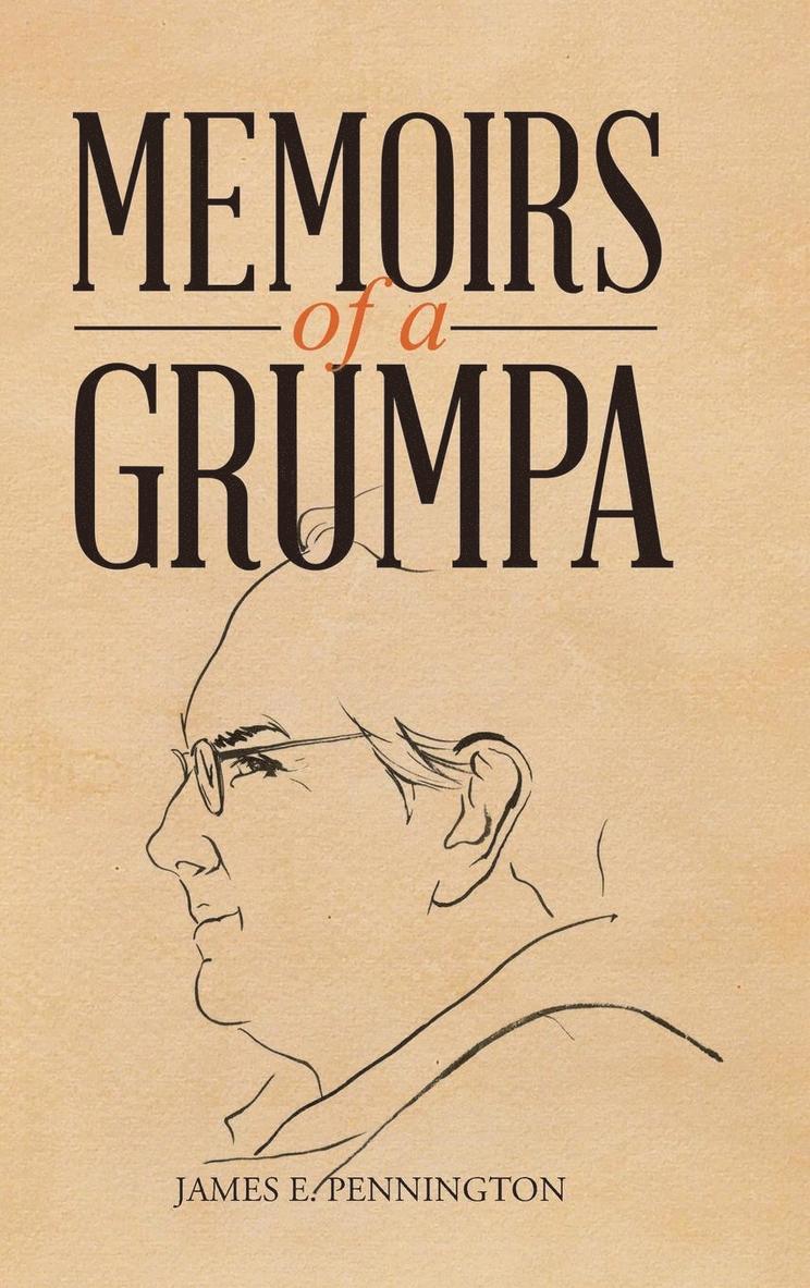 Memoirs of a Grumpa 1