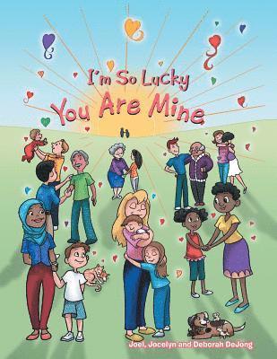 Joel Dejong, Jocelyn, Deborah, Jocelyn, - I'm So Lucky You Are Mine, Häftad