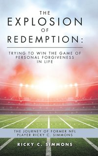 bokomslag The Explosion of Redemption