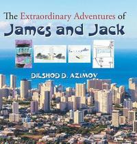 bokomslag The Extraordinary Adventures of James and Jack