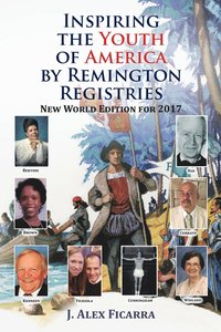 bokomslag Inspiring the Youth of America by Remington Registries