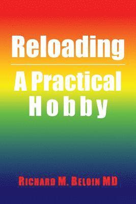 Richard M Beloin - Reloading, Häftad