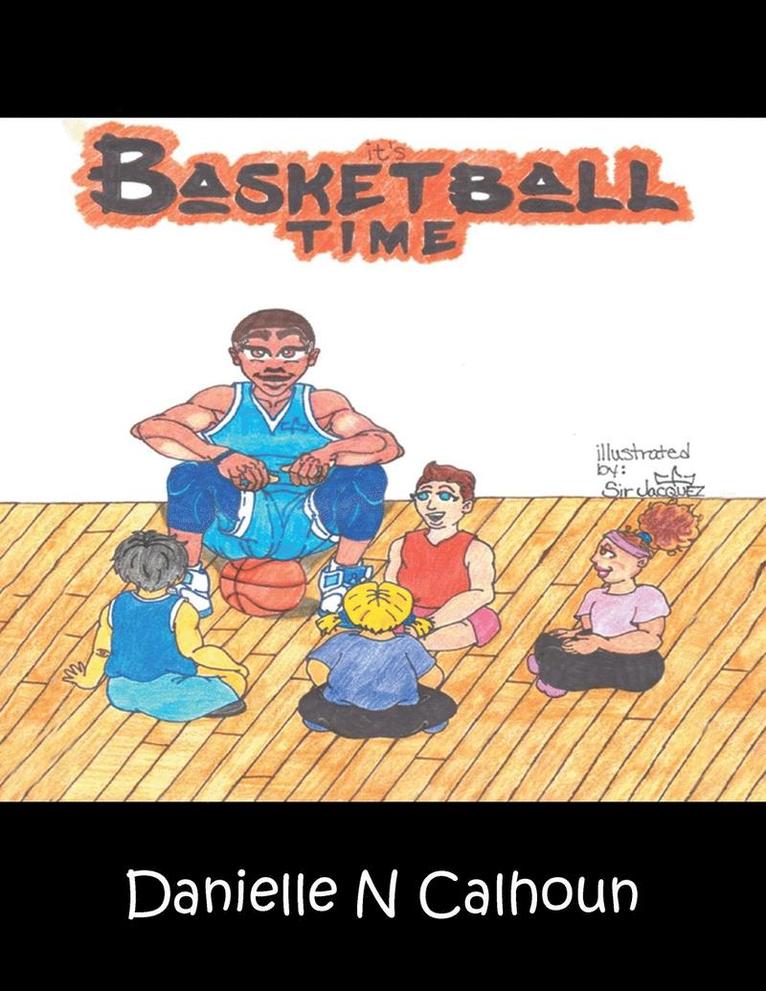 It's Basketball Time 1