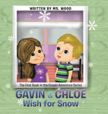 bokomslag Gavin & Chloe Wish for Snow