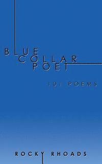 bokomslag Blue Collar Poet