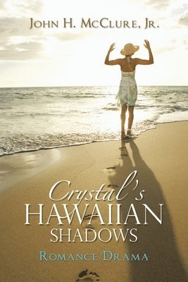 Crystal's Hawaiian Shadows 1