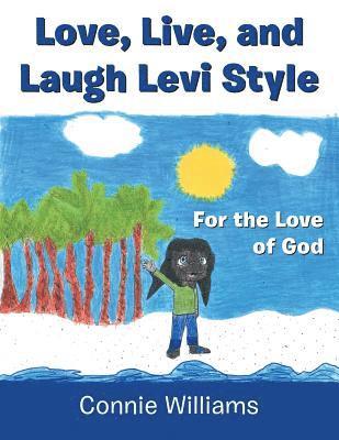 Love, Live, and Laugh Levi Style 1