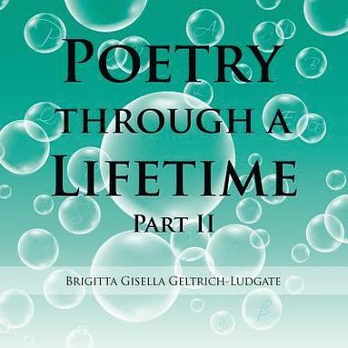 bokomslag Poetry Through a Lifetime