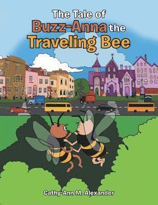 The Tale of Buzz-Anna the Traveling Bee 1