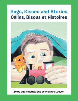 Hugs, Kisses and Stories Clins, Bisous et Histoires 1