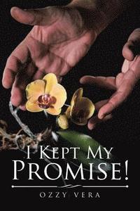 bokomslag I Kept My Promise!
