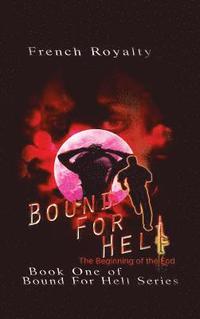 bokomslag Bound for Hell