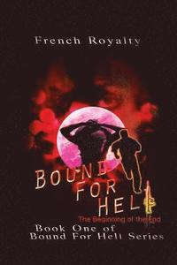 bokomslag Bound for Hell