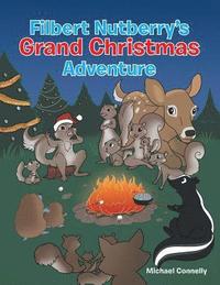 bokomslag Filbert Nutberry's Grand Christmas Adventure