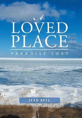 Jean Bell - Loved Place, Inbunden