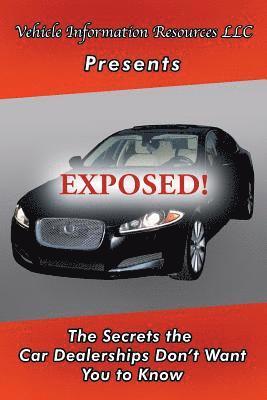 Vehicle Information Resource LLC, Vehicle Information Resource LLC, - Exposed!, Häftad