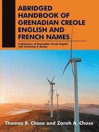 bokomslag Abridged Handbook of Grenadian Creole English and French Names