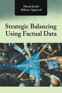 bokomslag Strategic Balancing Using Factual Data