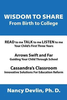 Nancy Devlin, Nancy Devlin Ph.D. - Wisdom to Share from Birth to College, Häftad