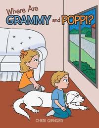 bokomslag Where Are Grammy and Poppi?