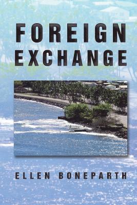 Ellen Boneparth - Foreign Exchange, Häftad