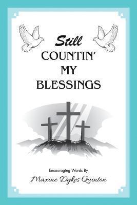 bokomslag Still Countin' My Blessings