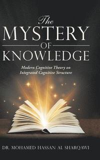 bokomslag The Mystery of Knowledge