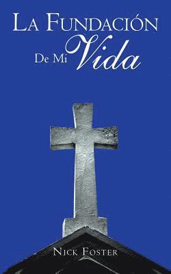 bokomslag Fundación De Mi Vida