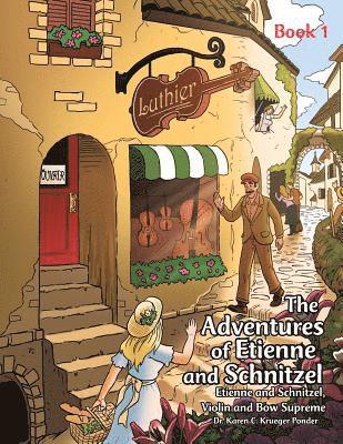 The Adventures of Etienne and Schnitzel 1