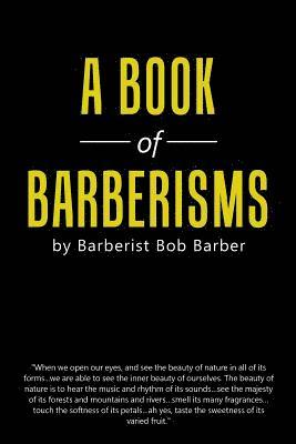 Barberist Bob Barber - Book of Barberisms, Häftad