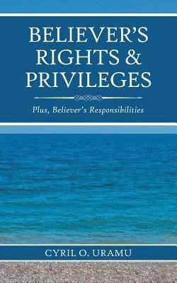 bokomslag Believer'S Rights & Privileges